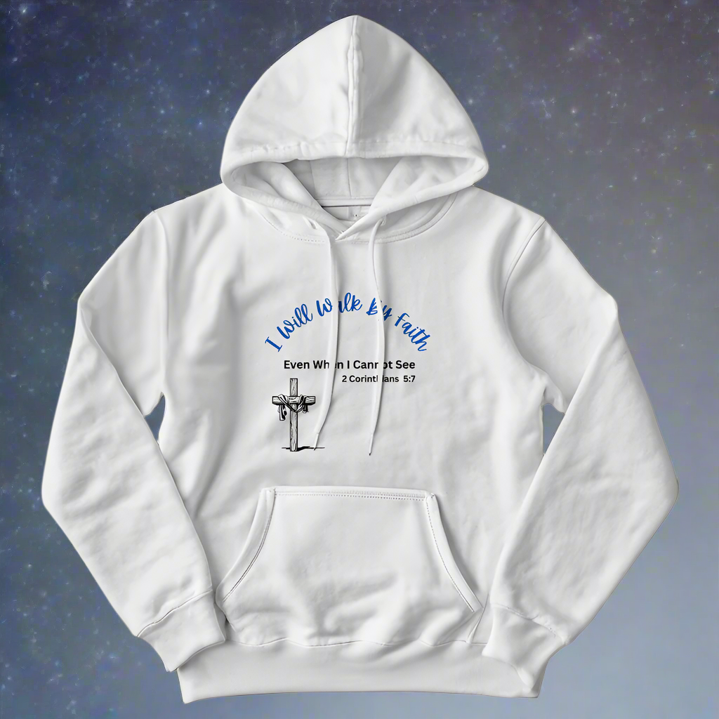 "I Will Walk by Faith" Sweatshirt