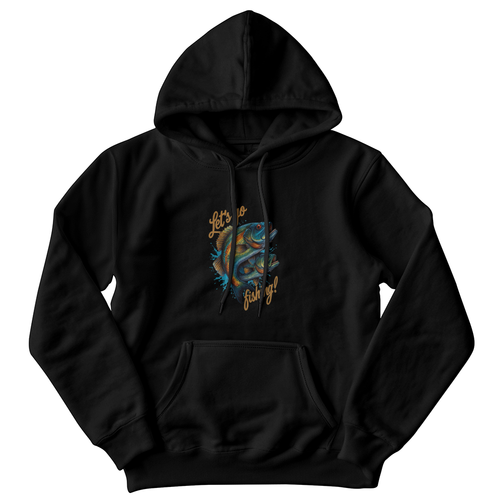 "Let's go fishing!" Hoodie